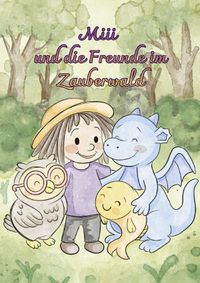 Miii und die Freunde im Zauberwald