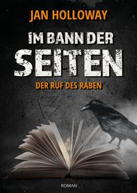 Im Bann der Seiten - Der Ruf des Raben