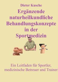 Ergänzende naturheilkundliche Behandlungskonzepte in der Sportmedizin