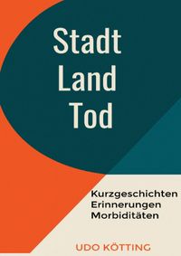 Stadt Land Tod