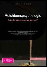 Reichtumspsychologie: Wie denken reiche Menschen?