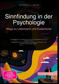 Sinnfindung in der Psychologie: Wege zu Lebenssinn und Eudaimonie