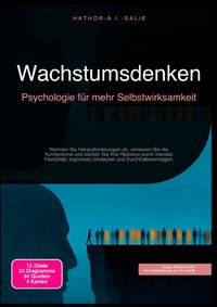 Wachstumsdenken: Psychologie für mehr Selbstwirksamkeit