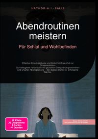Abendroutinen meistern: Für Schlaf und Wohlbefinden