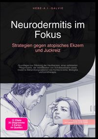 Neurodermitis im Fokus: Strategien gegen atopisches Ekzem und Juckreiz