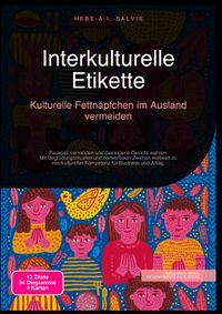 Interkulturelle Etikette: Kulturelle Fettnäpfchen im Ausland vermeiden