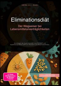 Eliminationsdiät: Der Wegweiser bei Lebensmittelunverträglichkeiten
