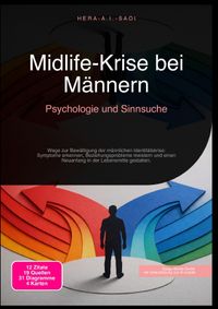 Midlife-Krise bei Männern: Psychologie und Sinnsuche