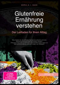 Glutenfreie Ernährung verstehen: Der Leitfaden für Ihren Alltag