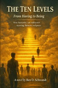 The Ten Levels - From Having to Being