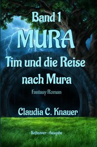 MURA / MURA Band 1 - Tim und die Reise nach Mura