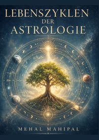 Lebenszyklen in der Astrologie
