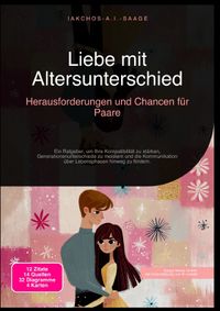 Liebe mit Altersunterschied: Herausforderungen und Chancen für Paare