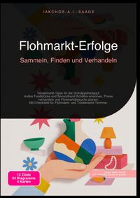 Flohmarkt-Erfolge: Sammeln, Finden und Verhandeln