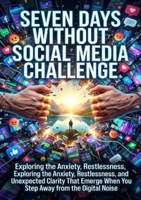 Seven Days Without Social Media Challenge