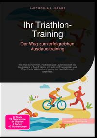Ihr Triathlon-Training: Der Weg zum erfolgreichen Ausdauertraining