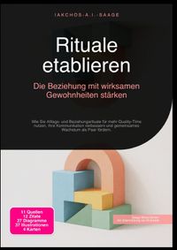 Rituale etablieren: Die Beziehung mit wirksamen Gewohnheiten stärken