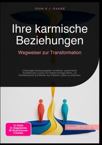 Ihre karmische Beziehungen: Wegweiser zur Transformation