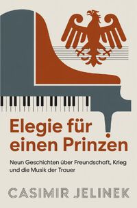 Elegie für einen Prinzen