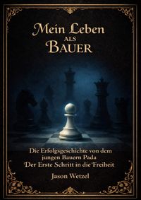 Mein Leben als Bauer
