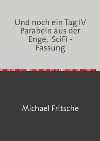 Und noch ein Tag IV