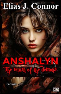 Anshalyn / Anshalyn - The return of the demons
