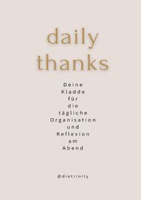 DAILY THANKS | Deine Kladde für die tägliche Organisation und Reflexion am Abend