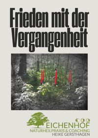 Frieden mit der Vergangenheit