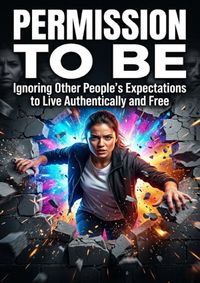 Permission to Be