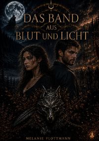 Das Band aus Blut und Licht