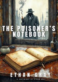 The Poisoner’s Notebook