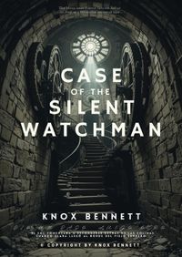 The Case of the Silent Watchman