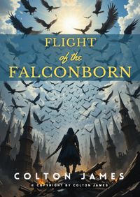 Flight of the Falconborn