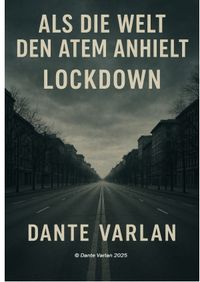 Als die Welt den Atem Anhielt