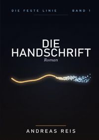 Die feste Linie / Die Handschrift