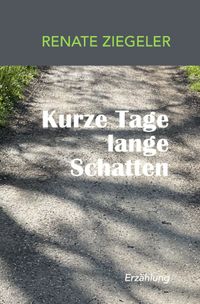 Kurze Tage, lange Schatten