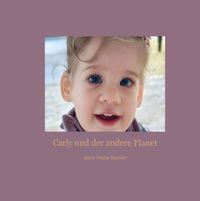 Carly und der andere Planet