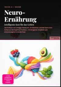 Neuro-Ernährung: Intelligente Kost für das Gehirn