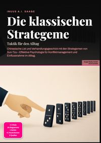 Die klassischen Strategeme: Taktik für den Alltag
