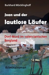 Joan und der lautlose Läufer