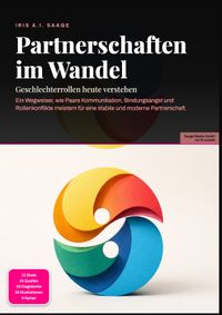 Partnerschaften im Wandel: Geschlechterrollen heute verstehen