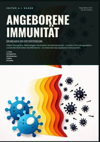 Angeborene Immunität: Grundlagen der Erstverteidigung