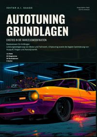 Autotuning Grundlagen: Einstieg in die Fahrzeugmodifikation