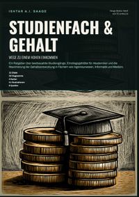 Studienfach &amp; Gehalt: Wege zu einem hohen Einkommen