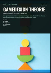Gamedesign-Theorie: Grundlagen für die Spielentwicklung