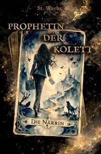 Propheten und Vampire / Prophetin der Kolett Band 1