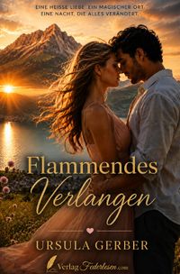 Flammendes Verlangen