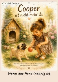 Tröpfchen- wenn das Herz traurig ist / Cooper ist nicht mehr da
