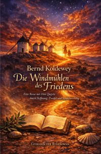 Die Windmühlen des Friedens