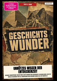 Geschichts-Wunder: Unnützes Wissen der Entdeckerzeit